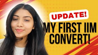 My First IIM Convert!| MBA 2025