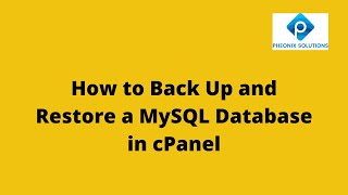 How to Back Up and Restore a MySQL Database in cPanel