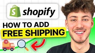 How To Add Free Shipping on Shopify (2026 Tutorial)