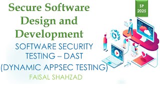 SSD-Lec011-Software Security Testing (DAST)