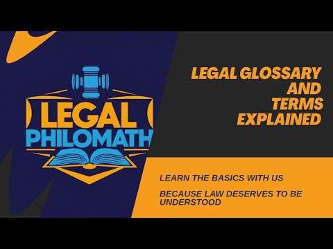 Law Basics | Legal Glossary and Terms Explained #lawbasics #legalphilomath #legaleducation #viral