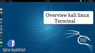 overview of kali linux terminal || commands || cyber exploit 2.0 || CE