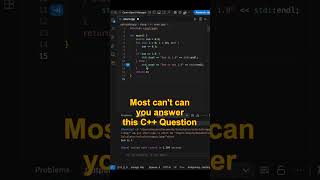 Most Dev's Can't Answer This Simple C++ Question