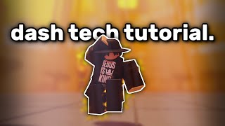 QUICK DASH TECH Tutorial In Heroes Battlegrounds