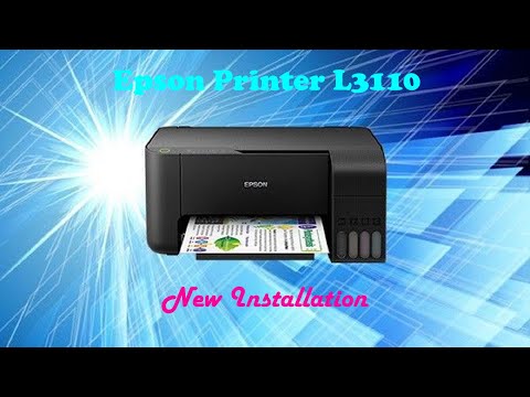 How to install EPSON Printer L3110 | EPSON Printer L3110 new Installation