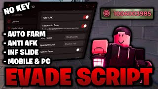 *NO KEY* 🔑 Evade Script – Auto Farm, Infinite Slide, & More! (Mobile & PC) 📱