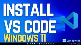 How to Install Visual Studio Code (VS Code) on Windows 11 |easily install VS code on PC (2025 guide)