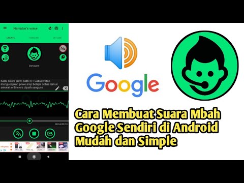 Cara Membuat Suara Mbah Google Sendiri di Androd Mudah dan Simple