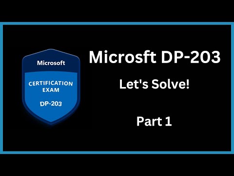 Come solve with me! | Let's Solve! DP-203 Exam 1 Part 1