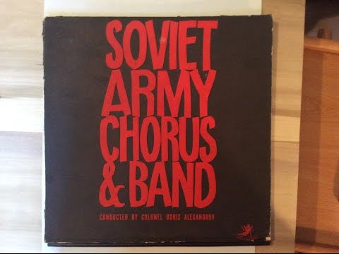 Soviet Army Chorus and Band (Full Album)