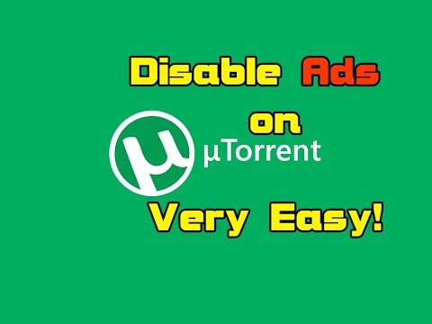 Disable ads in uTorrent Fast and Easy!!!