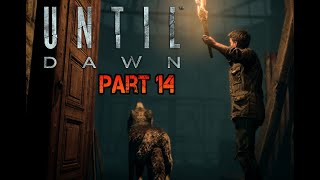 UNTIL DAWN REMAKE 🔥 Horror Lets Play Deutsch | Entscheidungen & Story ►Part 14◄(ohne Kommentar )