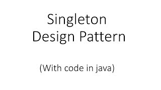 Singleton Design Pattern in Java