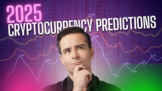 2025 Cryptocurrency Predictions: What’s Going Up and What’s Going Down?