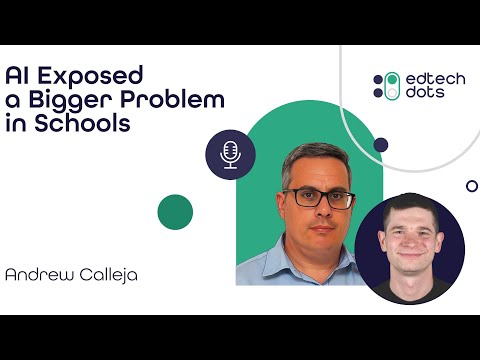AI Exposed a Bigger Problem in Schools | Andrew Calleja on Assessment, Critical Thinking & Trust