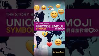The Story Behind Unicode Emoji Symbols 🌍