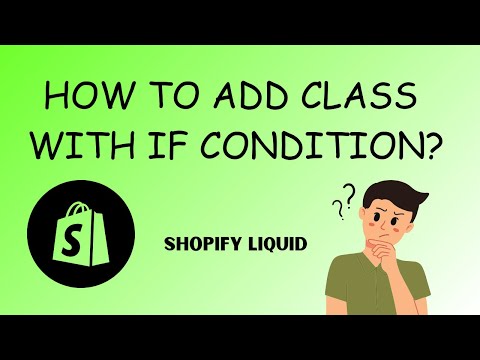 How to add a class with If condition (Shopify Liquid)