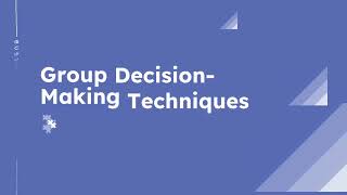 Group Decision-Making Methods