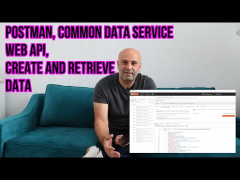 POSTMAN w/ Common Data Service (CDS) and Web Api to Create and Retrieve Data | #PowerPlatformTV 019