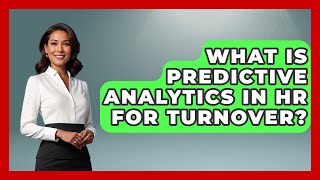 What Is Predictive Analytics In HR For Turnover? - Office Wellness Insights