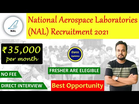 National Aerospace Laboratories (NAL) Recruitment 2021