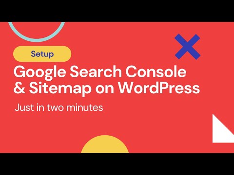 Google Search Console, and Sitemap: How To Setup & Use On WordPress | In 2 Minutes!