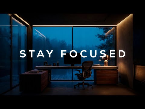 Stay Focused for Hours | Deep Chillstep Music for Work & Productivity 🎧