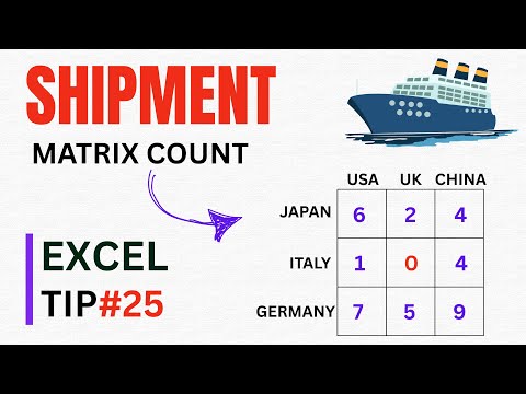 Count Shipments Between Countries With This Easy Excel Trick!