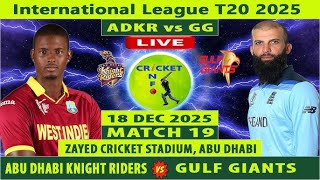 Abu Dhabi Vs Gulf Giants 19th T20 Match | Live Score Analysis & Discussion | ILT20 2025