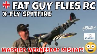 WARBIRD WEDNESDAY MISHAP! X-FLY SPITFIRE by FGFRC #aviation #rc #plane