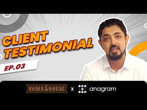 Client Testimonial Ep. 03 with Kadak House x Anagram | Featuring Sameer (Founder)