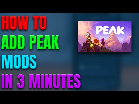 How To Add Mods To Peak IN 3 MINUTES (Step-By-Step)