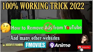 How to Block Ads on Youtube | Remove Ads on Youtube | Remove Ads on Websites