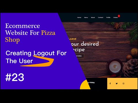 🔴 Creating The Logout Functionality For Pizza Shop| #23 | Ecommerce Website Series In Django Python