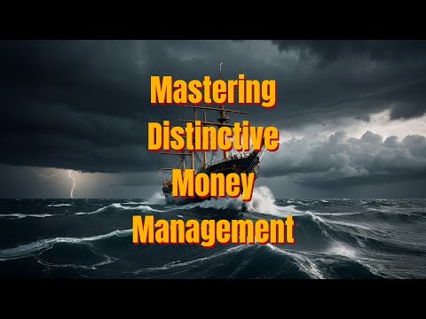 Mastering Distinctive Money Management