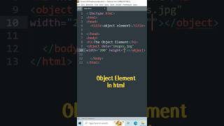 Object element in HTML 🔥🙏👈 || #html #coding #tags #tagshortsvideo #tagsforlikes #codinglove