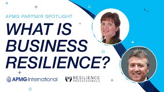 APMG Partner Spotlight: What is Business Resilience?