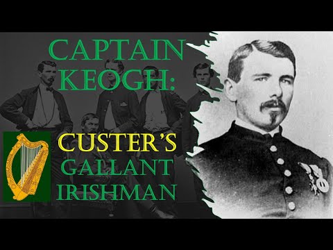 Custer's 7th: Myles Keogh Part I ☘️ Gallant Irishman ☘️