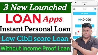 3 New loan app 2025 | instant parsonal loan apps | best loan apps with low interest rates