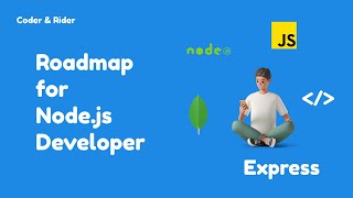 Roadmap for Node.js developer | Coder & Rider