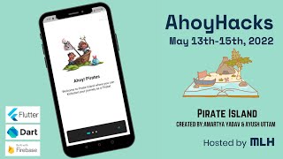 Pirate Island | AhoyHacks | MLH Hackathon | Flutter & Dart