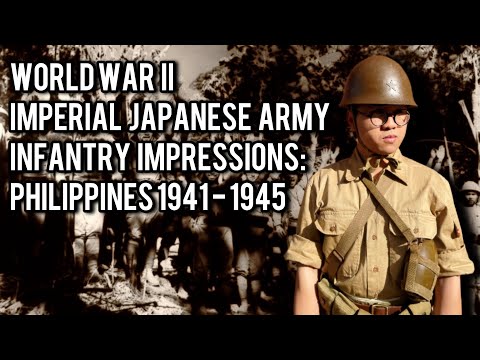 WWII Imperial Japanese Army Infantry Impressions: Philippines 1941 - 1945