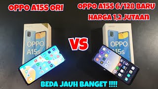 OPPO A15S 6/128 YANG LAGI BANYAK BEREDAR BARU VS OPPO A15S ORIGINAL // OPPO A15S ORI VS REFURBISH D