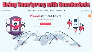 USING SMARTPROXY WITH SNEAKERBOTS