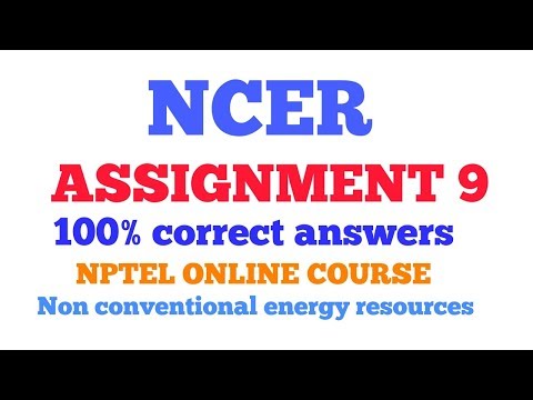 NCER Assignment 9 correct answers/Nptel