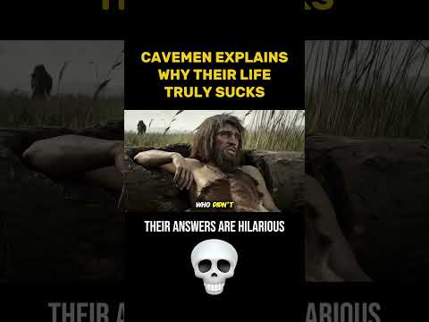 BEING A CAVEMAN SUCKS