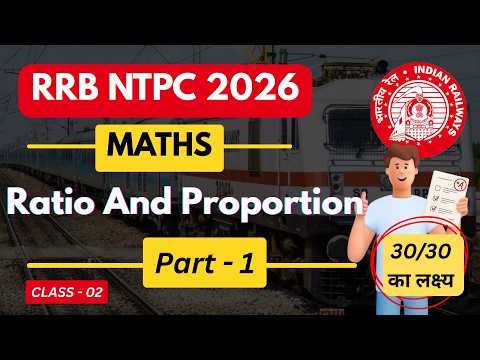 RRB NTPC Math 2026 | Ratio And Proportion (part-1) | Top 25 Questions PYQ Series | Maths By Narayana