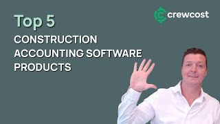 Top 5 Construction Accounting Software 2025 | CrewCost, Sage, Foundation, ComputerEase & QuickBooks