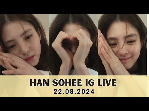 [ENG SUB] Han Sohee IG Live (22.08.2024)