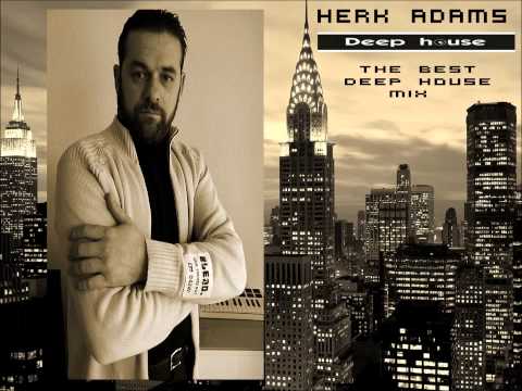 THE BEST OF DEEP HOUSE BY HERK ADAMS 2014 PART 14 top